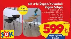 ELİT 3'LÜ ÜÇGEN/YUVARLAK ZİGON SEHPA